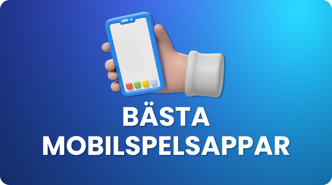 Bästa mobilspelsappar för betting och casino i Sverige